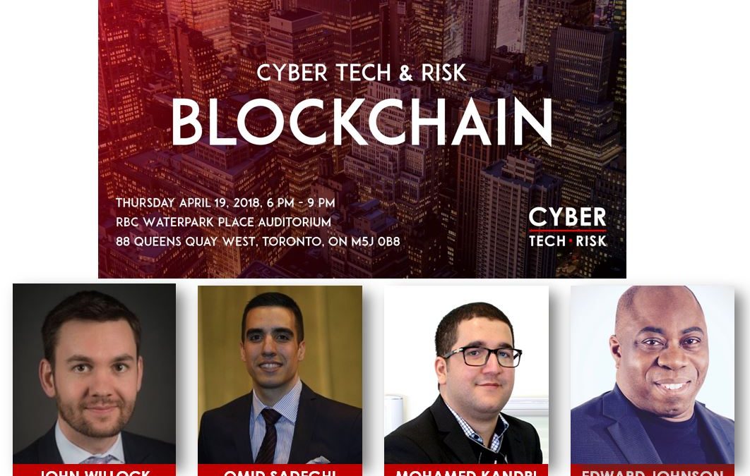Event Highlights – Cyber Tech & Risk – Blockchain (April 19, 2018)