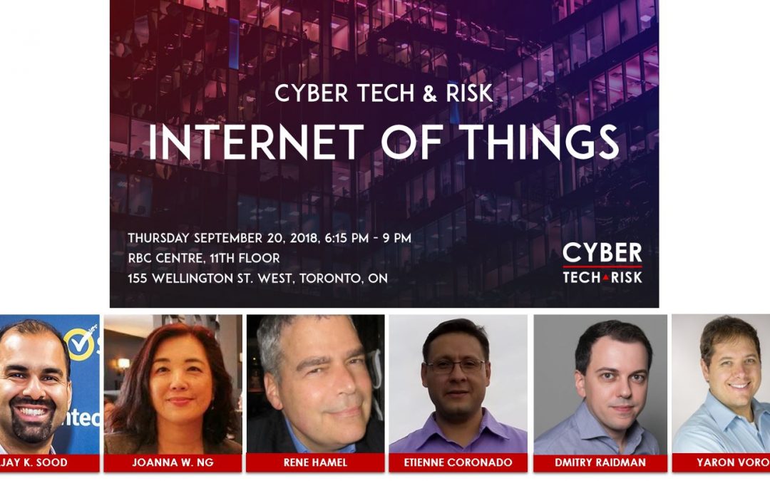 Event Highlights – Cyber Tech & Risk – IoT (Sept 20, 2018)