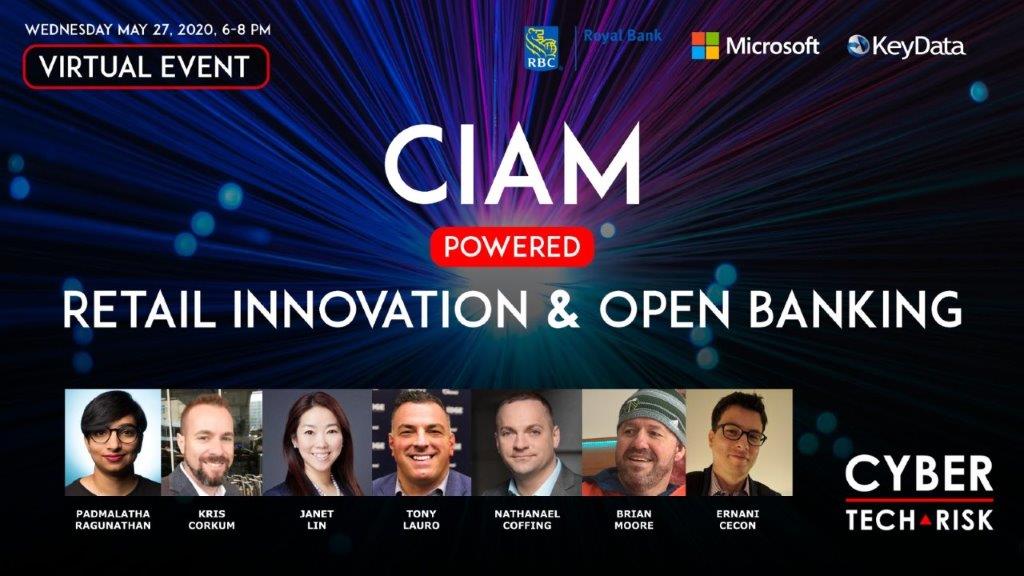 Virtual Event Highlights – CIAM Powered Retail Innovation and Open Banking (May 27, 2020)