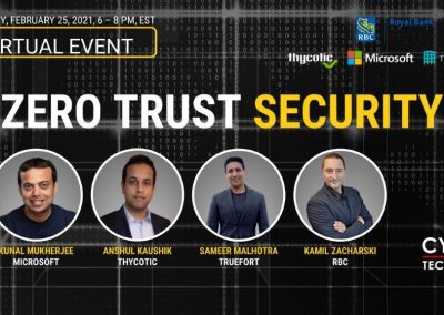 Virtual Event Highlights – Zero Trust Security (Feb 25, 2021)